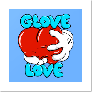 Glove Love Posters and Art